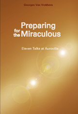 Preparing for the Miraculous